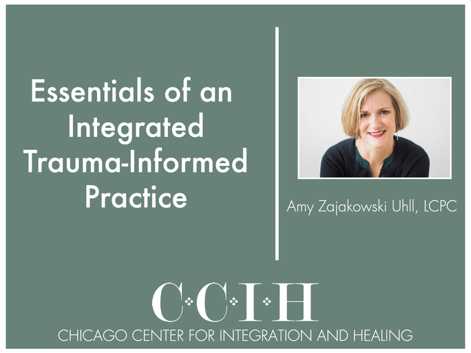 Essentials of an Integrated Trauma-Informed Practice